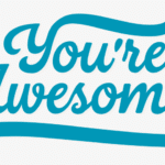you’re awesome