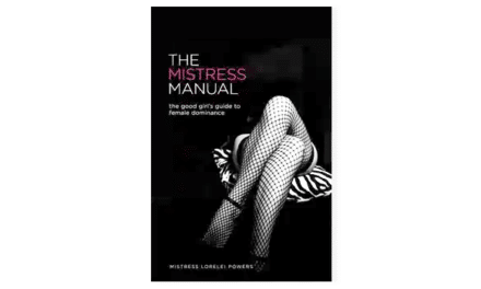 The Mistress Manual: The Good Girl’s Guide to Female Dominance
